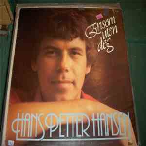 Hans Petter Hansen - Ensom Uten Deg download flac