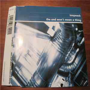 Innpeach - The End Won't Mean A Thing download flac