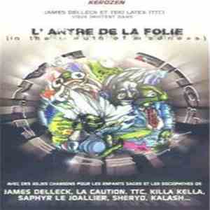 James Delleck & Teki Latex - L'Antre De La Folie download flac