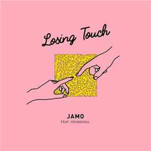Jamo  Feat. Youngsoul - Losing Touch download flac