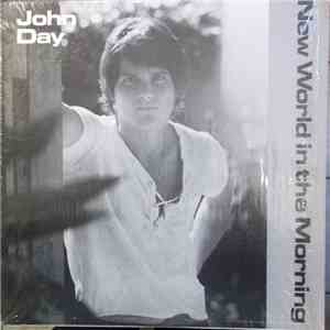 John Day - New World In The Morning download flac