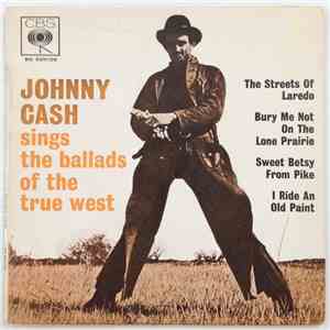 Johnny Cash - Sings The Ballads Of The True West download flac