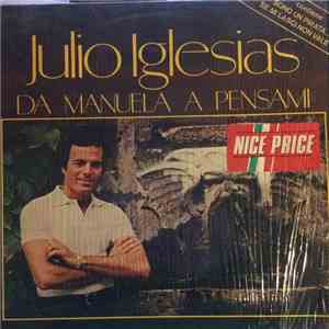 Julio Iglesias - Da Manuela A Pensami download flac