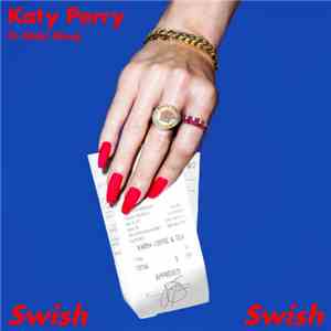 Katy Perry Featuring Nicki Minaj - Swish Swish download flac