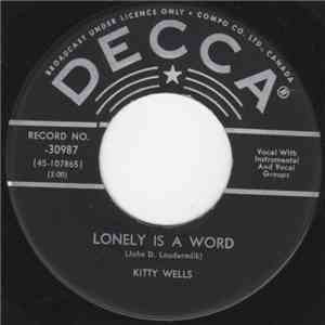 Kitty Wells - Lonely Is A Word download flac