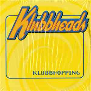 Klubbheads - Klubbhopping download flac