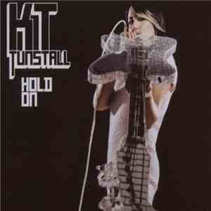 KT Tunstall - Hold On download flac