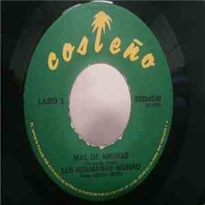Los Hermanos Meriño - Mal De Amores / Llegaste A Mi download flac