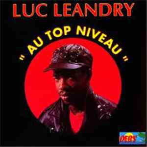 Luc Leandry - "Au Top Niveau" download flac