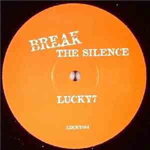 Lucky 7 - Break The Silence download flac