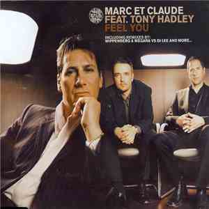Marc Et Claude Feat. Tony Hadley - Feel You download flac