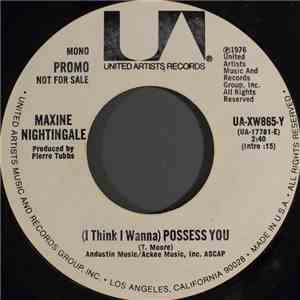 Maxine Nightingale - (I Think I Wanna) Possess You download flac