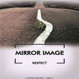 Mirror Image  - Respect download flac