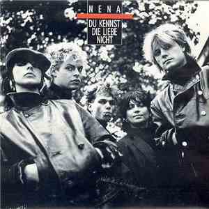 Nena - Du Kennst Die Liebe Nicht download flac
