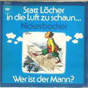 Nickerbocker - Statt Löcher In Die Luft Zu Schauen download flac