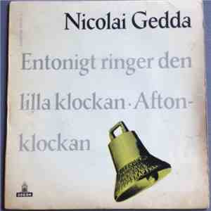 Nicolai Gedda - Entonight Ringer Den Lilla Klockan / Aftonklockan download flac