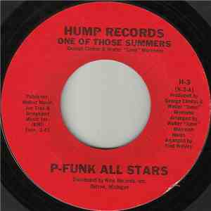 P-Funk All Stars - One Of Those Summers / It's Too Funky In Here download flac