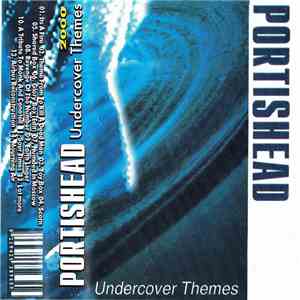 Portishead - Undercover Themes download flac