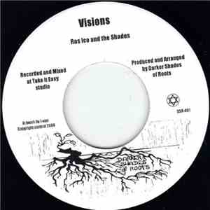 Ras Ico & The Shades  - Visions download flac