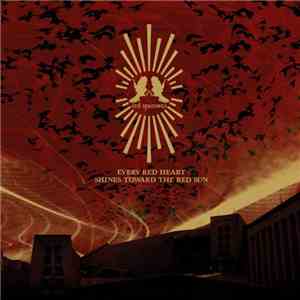 Red Sparowes - Every Red Heart Shines Toward The Red Sun download flac