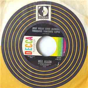 Rex Allen - Jose Villa Lobo Alfredo Thomaso Vincente Lopez / Tiny Bubbles download flac