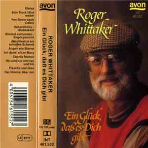 Roger Whittaker - Ein Glück, Daß Es Dich Gibt download flac