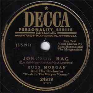 Russ Morgan And His Orchestra "Music In The Morgan Manner" - Johnson Rag / Where Are You Blue Eyes? download flac