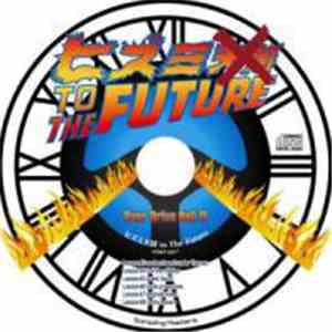 Samplingmasters - overdrive hell11　ヒズミ天国　TO THE FUTURE download flac