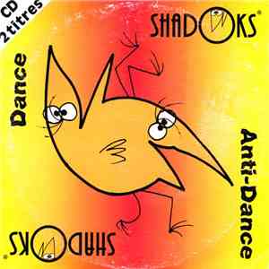 Shadoks - Dance / Anti-Dance download flac