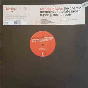 Shifted Phases - The Cosmic Memoirs Of The Late Great Rupert J. Rosinthrope download flac