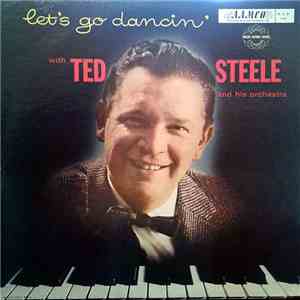 Ted Steele And His Orchestra - Let's Go Dancin' download flac