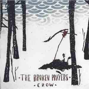 The Broken Prayers - Crow download flac