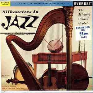The Michael Coldin Septet - Silhouettes In Jazz download flac