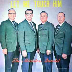 The Ministers Quartet - Let Me Touch Him download flac