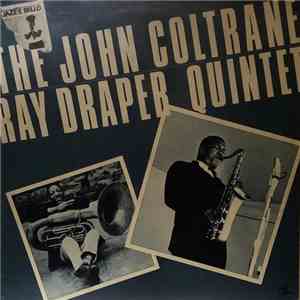 The Ray Draper Quintet Featuring John Coltrane - The Ray Draper Quintet Featuring John Coltrane download flac