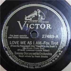 Tommy Dorsey And His Orchestra - Love Me As I Am / Nine Old Men download flac