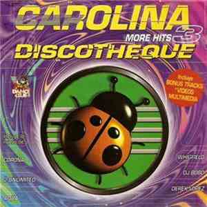 Various - Carolina Discotheque 3 (More Hits) download flac