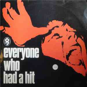 Various - Everyone Who Had A Hit download flac