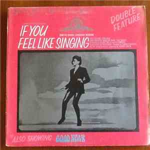 Various - If You Feel Like Singing / Good News download flac