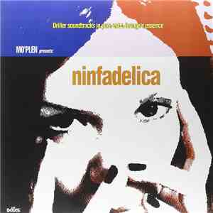 Various - Mo'plen Presents: Ninfadelica download flac