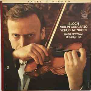 Yehudi Menuhin, Bloch - Violin Concerto download flac