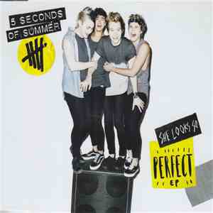 5 Seconds Of Summer - She Looks So Perfect EP download flac