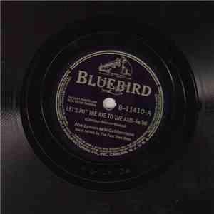 Abe Lyman And His Californians - Let's Put The Axe To The Axis / Baby Boogie download flac