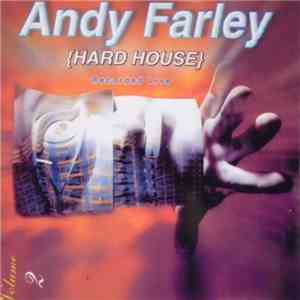 Andy Farley - Vol.2 Recorded Live (Hard House) download flac