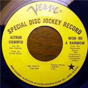 Astrud Gilberto - Wish Me A Rainbow / Don't Go Breaking My Heart download flac