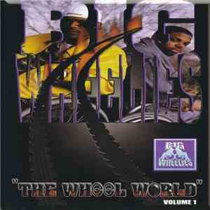 Big Wheelies - The Wheel World Volume 1 download flac