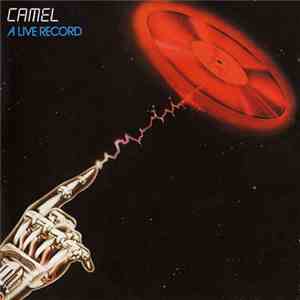 Camel - A Live Record download flac