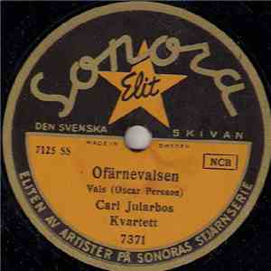 Carl Jularbos Kvartett - Ofärnevalsen / Min Tös download flac