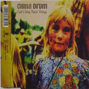 China Drum - Can't Stop These Things download flac