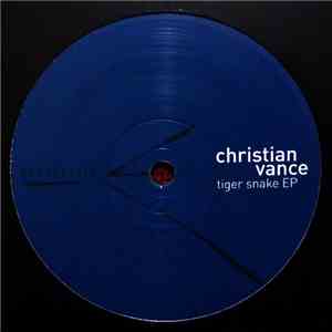 Christian Vance - Tiger Snake EP download flac